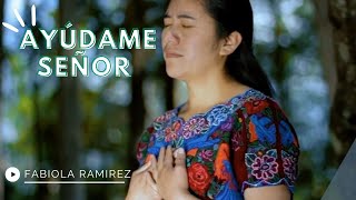 Fabiola Ramirez  Ayudame Señor Video Oficial [upl. by Naujek]