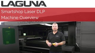 SmartShop® Fiber Laser DLP Machine Overview  Laguna Tools [upl. by Anaid]