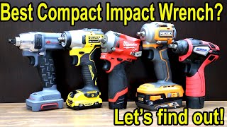 Best Impact Wrench COMPACT Milwaukee vs DeWalt Ridgid Ingersoll Rand [upl. by Fidela297]