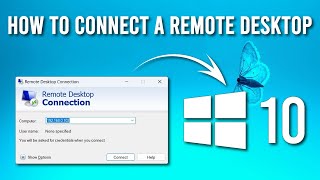 Easy Guide Connect to a Remote Desktop connection in Minutes [upl. by Rma561]