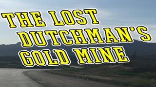 Journey into Mystery The Lost Dutchmans Gold Mine Exploration [upl. by Searby]