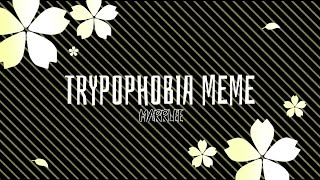 Trypophobia Meme Background — — Credit me [upl. by Champagne]