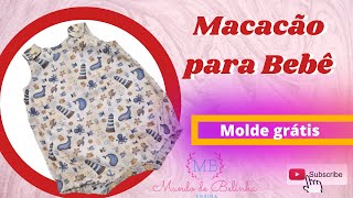 Macacão para Bebê molde grátis [upl. by Lindsay]