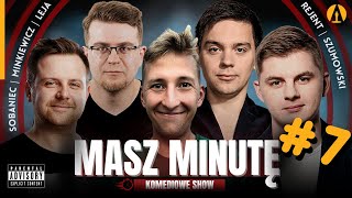 Masz Minutę odc7  Szumowski Leja Rejent Minkiewicz Sobaniec roast standup komedia [upl. by Halie87]