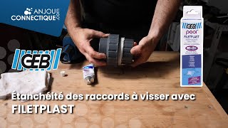 L’étanchéité des raccords à visser en plastique avec FILETPLAST de Geb [upl. by Peugia]