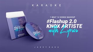 1 Beat Mashup Karaoke feat Knox artiste with Lyrics [upl. by Myrvyn]