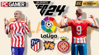 FC 24  Atletico Madrid vs Girona  La Liga 2425 Full Match  PC™ 4K60 [upl. by Ecinnahs]