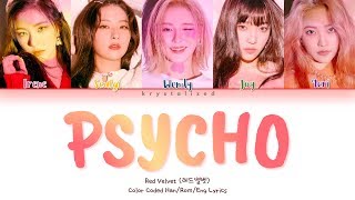 Red Velvet 레드벨벳  Psycho Color Coded HANROMENG Lyrics [upl. by Leind]