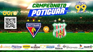 POTYGUAR CN X BARAÚNAS CAMPEONATO POTIGUAR  16032024 🔴AO VIVO [upl. by Uol43]