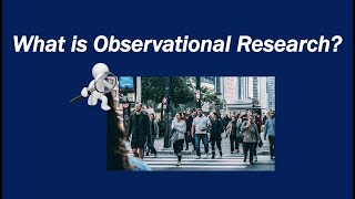 What is Observational Research [upl. by Goldenberg788]