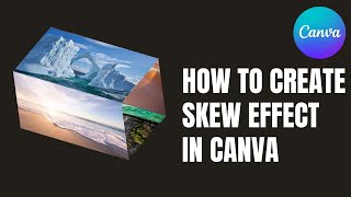 Mastering the Skew Effect in Canva Tutorial [upl. by Rondon113]