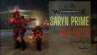 Warframe  Saryn Prime Red Crits [upl. by Gonsalve]