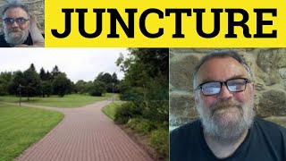 🔵 Juncture Meaning  Juncture Examples  Juncture Definition  Juncture  C2 English Vocabulary [upl. by Akemaj73]