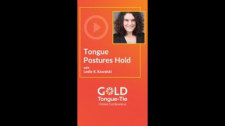 TongueTie amp Tongue Function  Leslie R Kowalski at GOLD TongueTie 2024 [upl. by Ernestine]