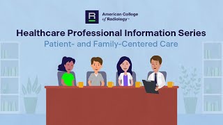 Patient and FamilyCentered Care Healthcare Professional Information Series [upl. by Kared874]