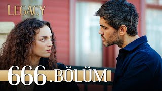 Emanet 666 Bölüm  Legacy Episode 666 [upl. by Giulietta524]