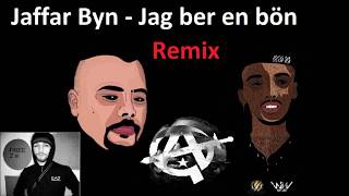 Jaffar Byn  Jag ber en bön Remix JT7 N Abidaz ZE Abi HD LJUD [upl. by Miles]