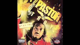 Pastor Troy Stay Tru  Off in This GameTrack 14 [upl. by Lerret]