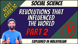 CLASS 10  REVOLUTIONS THAT INFLUENCED THE WORLD  SOCIAL SCIENCE  PART 2  SCERT  KITE VICTERS [upl. by Ob150]