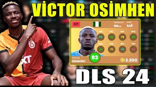 DLS 24 VİCTOR OSİMHEN TRANSFERİ   DREAM LEAGUE SOCCER 2024 [upl. by Decrem]