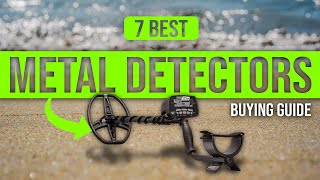 BEST METAL DETECTORS 7 Metal Detectors 2023 Buying Guide [upl. by Zaneski]