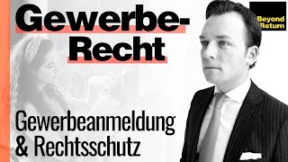 Gewerbeanmeldung Gewerbeschein Gewerbeerlaubnis Grundlagen Gewerberecht  Gewerbeordnung GewO [upl. by Ydrah]