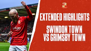 Swindon Town 50 Grimsby Town  Extended Match Highlights [upl. by Nepets]