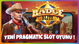 YENİ PRAGMATIC SLOT OYUNU BADGE BLITZ slotoyunları casino slots [upl. by Anyrak]