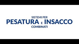 Pesatura e Insacco Combinati  IT [upl. by Nikolaus]