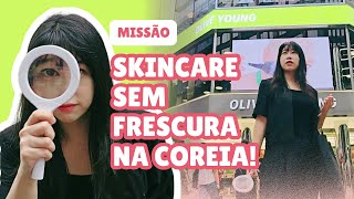 🌟✨ Missão Skincare sem frescura na Coreia 🌿💆‍♀️ [upl. by Dagna299]