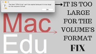 Item Too Large For Volumes Format Mac FIX [upl. by Halilahk65]