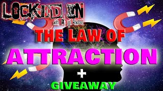 Locked In w DK and Atwood Ep29  The Law of Attraction and GIVEAWAY [upl. by Slocum]