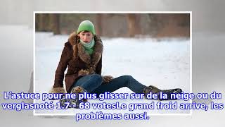 L’astuce pour ne plus glisser sur de la neige ou du verglas [upl. by Asyla718]