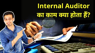 Internal Auditor Job Roles and Responsibilities  Internal Auditor Work in Hindi [upl. by Alitta494]