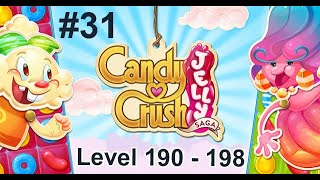 Candy Crush Jelly Saga Walkthrough Part 31  Level 190  198 [upl. by Mitman]