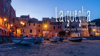 Laigueglia â–ª Ligurian Riviera in Italy â–ª Lounge Music [upl. by Banna]