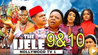 IJELE SEASON 9amp10 NEW MOVIE OSITA IHEME CHINEDU IKEDIEZE 2024 Latest Nigerian Movie [upl. by Claudina]