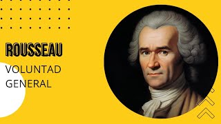 4 JEANJACQUES ROUSSEAU  Voluntad general [upl. by Einnil]