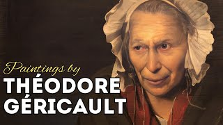 Théodore Géricault Dramatic Masterpieces Accompanied by GluckSgambatis Melody in D Minor [upl. by Gav872]