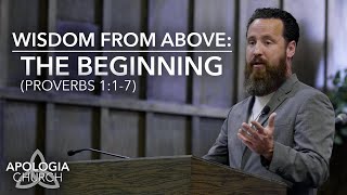 Sermon  Wisdom From Above The Beginning [upl. by Notse682]