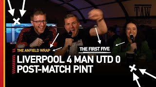 Liverpool 4 Manchester United 0  PostMatch Pint  First Five [upl. by Gillespie]