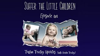 Episode 183 Fallon Fridley Updates with Kristin Fridley [upl. by Angelika]