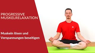 Progessive Muskelrelaxation  Muskelentspannung  Spannungslösung [upl. by Lisk]