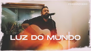 Fernandinho  Luz do Mundo Álbum Galileu Acústico [upl. by Flan]