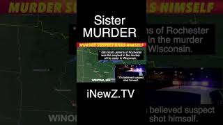 Man Suspected Of Murdering Sister Believed To Have Killed Himself [upl. by Nesto]