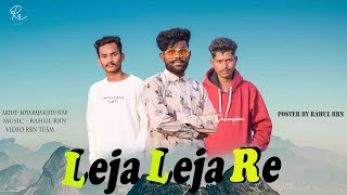 Leja Leja Re  Boya Raja ft Jitu Star  Rahul RBN  2020 [upl. by Sylirama]