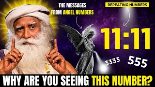 POWER OF 1111  WHY ARE YOU SEEING THESE NUMBERS  Sadhguru [upl. by Lorinda132]