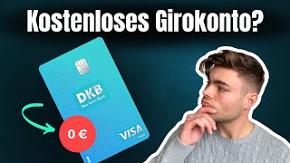 Das kostenlose DKB Girokonto Lohnt es sich [upl. by Marney]