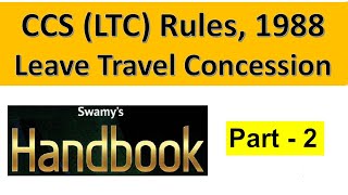 Leave Travel Concession LTC Rules 1988 Part 2  SO LDCE [upl. by Ennavoj554]