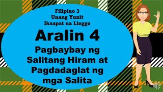 Filipino 3 Yunit I Aralin 4 Pagbabaybay ng Salitang Hiram at Pagdadaglat ng mga Salita [upl. by Cardie666]